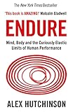 Endure: Mind, Body and the Curiously Elastic...