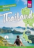 Reiserouten durch Thailand: Reiseplanung,...