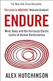 Endure: Mind, Body and the Curiously Elastic...
